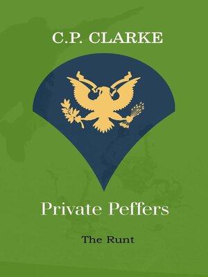 cover image of Private Peffers--The Runt